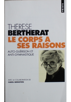Le corps a ses raisons