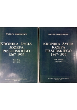 Kronika życia Józefa Piłsudskiego 1867-1935, tomI-II