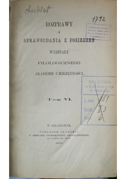 Rozprawy i sprawozdania z posiedzeń wydziału filologicznego tom VI 1878 r.