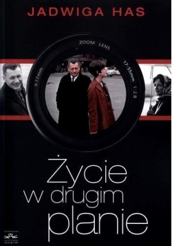 Życie w drugim planie + Autograf Has