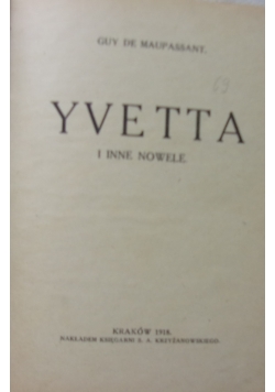 Yvetta i inne nowele ,1918 r.