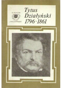 Tytus Działyński (1796-1861)