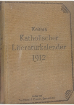 Keiters Katholischer Literatur-Kalender, 1912 r.