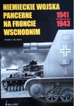 Niemieckie Wojska Pancerne na froncie wschodnim 1941 1943