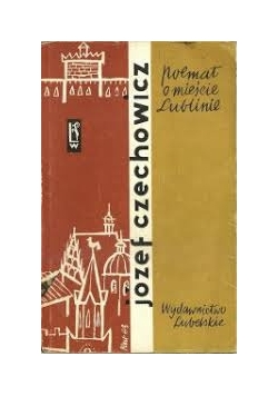 Poemat o mieście Lublinie