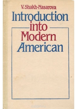 Introduction into Modern American