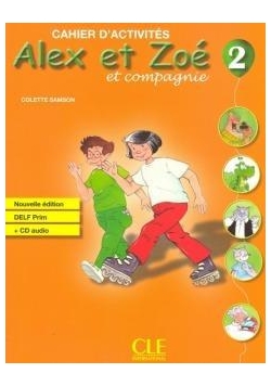 Alex Et Zoe 2 Cahier d'activites Nouvelle ed. CLE