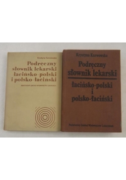 Podręczny słownik lekarski łacińsko-polski i polsko-łaciński, Tom I-II