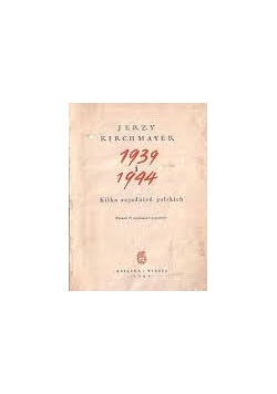1939 i 1944.Kilka zagadnień polskich
