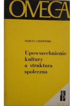 Upowszechnienie kultury a struktura społeczna