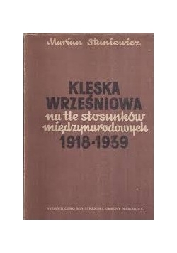 Księga wrześniowa na tle stosunków międzynarodowych 1918-1939