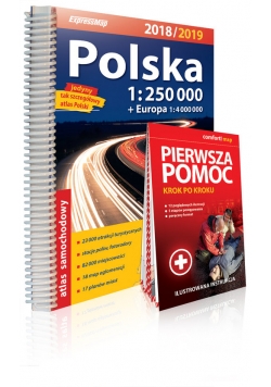Polska 1:250 000 atlas samochodowy + instrukcja pierwszej pomocy 2018/2019