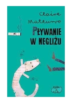 Pływanie w negliżu