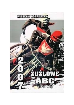 Żużlowe ABC tom VII