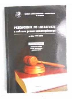 Przewodnik po literaturze z zakresu prawa samorządowego za lata 1990-2010