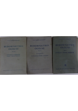 Budownictwo ogólne , Tom I-III
