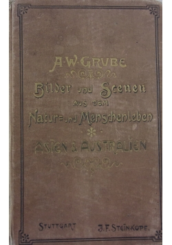 Bilder und Scenen aus dem Natur und Menschenleben, ok. 1901 r.