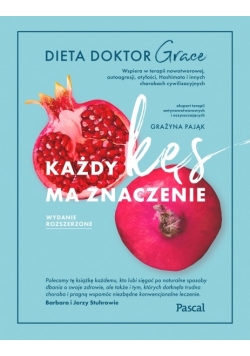 Każdy kęs ma znaczenie Dieta doktor Grace