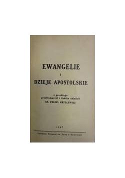 Ewangelie i dzieje apostolskie,1947r