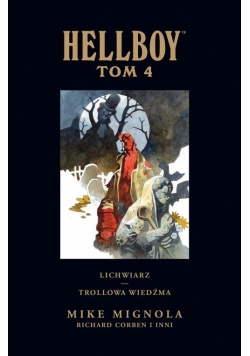 Hellboy Tom 4 Lichwiarz Trollowa wiedźma