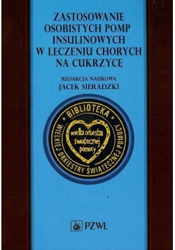 Zastosowanie osobistych pomp insulinowych w leczeniu chorych na cukrzycę