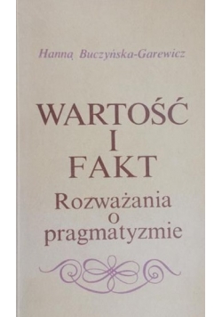Wartość i fakt  rozważania o pragmatyźmie