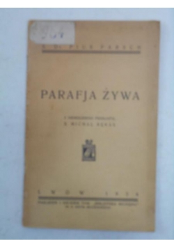 Parafja żywa, 1934 r.