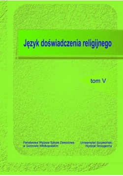 Język doświadczenia religijnego Tom V