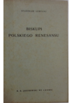 Biskupi Polskiego Renesansu ,1938 r.