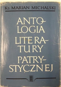 Anatologia Literatury Patrystycznej