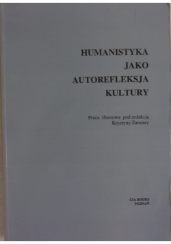 Humanistyka jako autorefleksja kultury