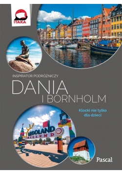 Inspirator podróżniczy. Dania,Bornholm, Wyspy...