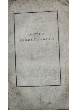 Krótki zbiór nauki chrześcijańskiej 1830 r.
