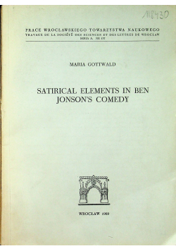 Satirical elements in ben Jonsons comedy