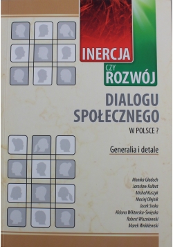 Inercja czy rozwój dialogu społecznego w Polsce