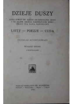 Dzieje duszy, Listy - poezje - cuda, 1930 r.