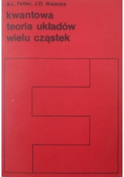 Kwantowa teoria układów wielu cząstek