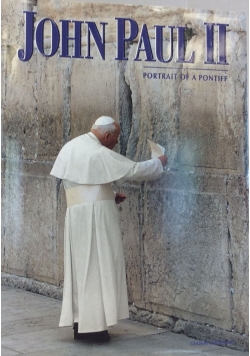 John Paul II. Portrait of a Pontiff