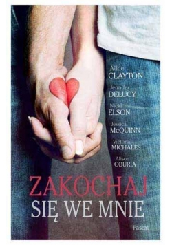 Zakochaj się we mnie