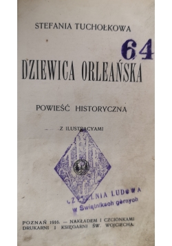 Dziewica Orleańska, 1916 r.