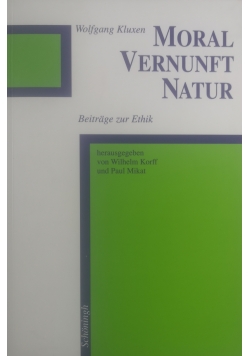 Moral Vernunft Natur