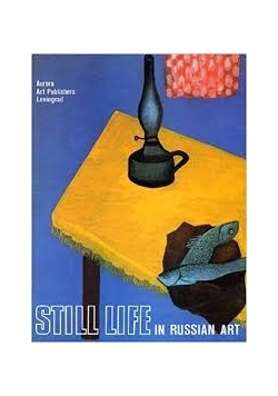 Still Life in Russian Art