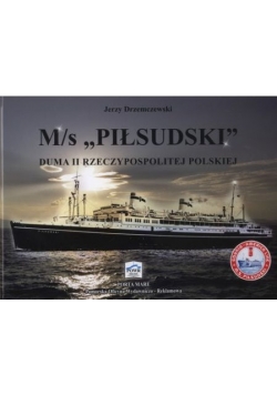 M / S Piłsudski Duma II Rzeczypospolitej Polskiej