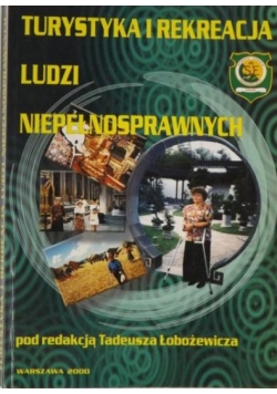 Turystyka i rekreacja ludzi niepełnosprawnych