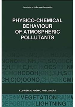 Physico Chemical Behaviour of Atmospheric Pollutants