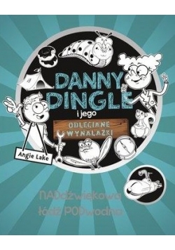 Danny Dingle i jego... Naddźwiękowa łódź podwodna