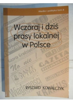 Wczoraj i dziś prasy lokalnej w Polsce