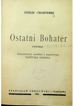 Ostatni Bohater / Niesamowity Lot 1934 r.