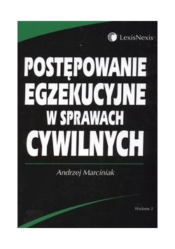 Postępowanie egzekucyjne w sprawach cywilnych