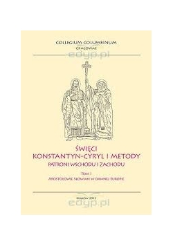 Święci Konstantyn-Cyryl i metody patroni wschodu i zachodu